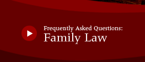 Frequently Asked Questions | Family Law